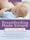 Breastfeeding Made Simple (eBook): Seven Natural Laws for Nursing Mothers